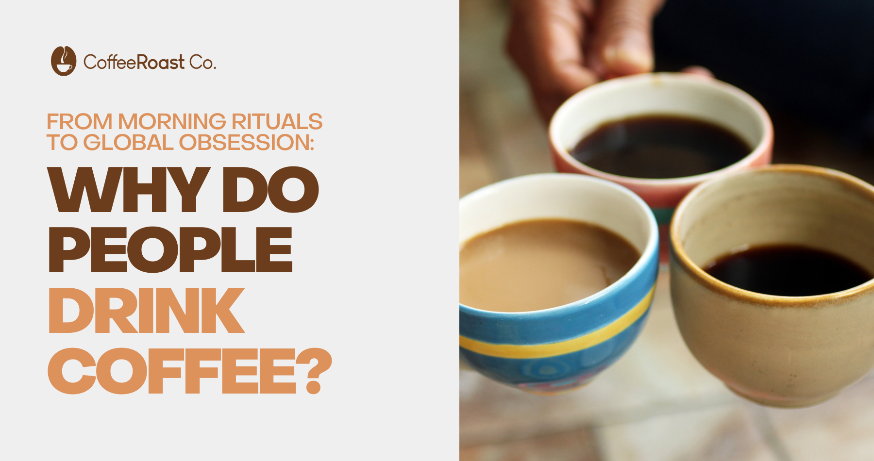 Why Do People Drink Coffee?
