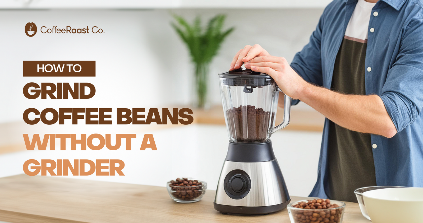How to Grind Coffee Beans without a Grinder (and Still Enjoy a Delicious Cup of Joe!)